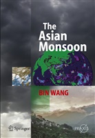Bin Wang - The Asian Monsoon