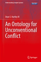 Dean Hartley, Dean S. Hartley, Dean S Hartley III, Dean S. Hartley III - An Ontology for Unconventional Conflict