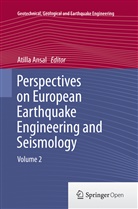 Atill Ansal, Atilla Ansal - Perspectives on European Earthquake Engineering and Seismology