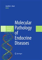 Philip T. Cagle, Jennifer L. Hunt, Jennife L Hunt, Jennifer L Hunt, T Cagle, T Cagle - Molecular Pathology of Endocrine Diseases