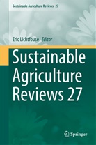Eri Lichtfouse, Eric Lichtfouse - Sustainable Agriculture Reviews 27