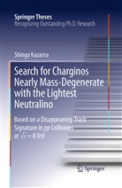 Shingo Kazama - Search for Charginos Nearly Mass-Degenerate with the Lightest Neutralino