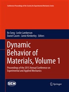Daniel Casem, Daniel Casem et al, Jamie Kimberley, Lesli Lamberson, Leslie Lamberson, Bo Song - Dynamic Behavior of Materials, Volume 1