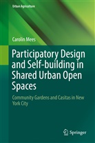 Carolin Mees - Participatory Design and Self-building in Shared Urban Open Spaces
