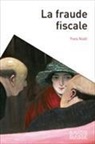 Yves Noël, Yves (1962-....) Noël, NOEL YVES, Yves Noël - La fraude fiscale