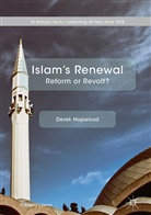 Derek Hopwood - Islam's Renewal