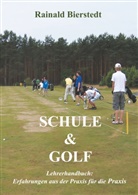 Rainald Bierstedt - Schule & Golf