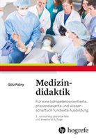 Götz Fabry, Götz (Dr. med.) Fabry - Medizindidaktik