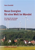 Hans Sandlaß - Neue Energien für eine Welt im Wandel