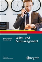 Martin Kleinmann, Martin (Prof. Dr. Kleinmann, Martin (Prof. Dr.) Kleinmann, Cornelius J ( König, Cornelius J. König, Jör Felfe (Prof. Dr.)... - Praxis der Personalpsychologie - Bd. 38: Selbst- und Zeitmanagement