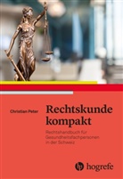 Christian Peter - Rechtskunde kompakt