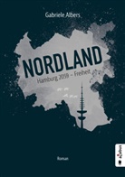 Gabriele Albers - Nordland. Hamburg 2059 - Freiheit