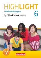 Gwe Berwick, Gwen Berwick, Gwen Berwick, Ann Knöppler, Anne et al Schliebs - Highlight - Mittelschule Bayern: Highlight - Mittelschule Bayern - 6. Jahrgangsstufe