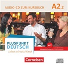 Pluspunkt Deutsch - Leben in Deutschland - A2.2: Pluspunkt Deutsch - Leben in Deutschland - Allgemeine Ausgabe - A2: Teilband 2. Tl.2 (Audio book)