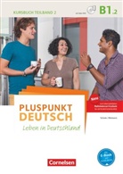 Friederike Jin, Gunther Weimann, Friederik Jin, Friederike Jin, Joachim Schote, Joachi Schote... - Pluspunkt Deutsch - Leben in Deutschland - B1.2: Pluspunkt Deutsch - Leben in Deutschland - Allgemeine Ausgabe - B1: Teilband 2. Tl.2
