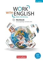 Isobel E. Williams, Steve Williams, Isobel Williams, Isobel E Williams, Isobel E. Williams, Steve Williams - Work with English, 5th Edition, Ausgabe Baden-Württemberg: Work with English - 5th edition - Baden-Württemberg - A2-B1+