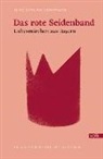 Franz X. von Schönwerth, Franz Xaver von Schönwerth, Peter Engel, Erik Eichenseer, Erika Eichenseer - Das rote Seidenband