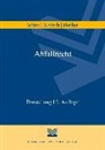 Ralf Bleicher, Peter Queitsch, Peter (Dr. Queitsch, Alexander Schink, Alexander (Prof. Dr. Schink - Abfallrecht
