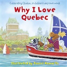 Daniel Howarth, Daniel Howarth, Howarth Daniel - Why I Love Quebec