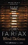 John Fairfax - Blind Defence