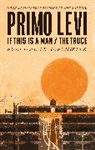 Primo Levi - If This Is A Man; The Truce