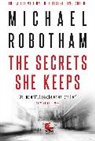 Michael Robotham - The Secrets She Keeps
