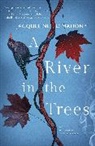 Jacqueline Mahony, O@95@#39, Jacqueline O'Mahony - A River in the Trees