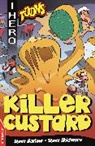 Steve Barlow, Steve Skidmore - EDGE: I HERO: Toons: Killer Custard