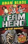 Adam Blade, Blade Adam - Team Hero: An Army Awakens