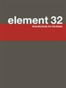 Sandra Aeberhard, Morris Breunig, Othmar Humm, Leonid Leiva, Grzegorz Musialski - Element 32