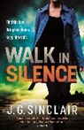 J G Sinclair, J. G. Sinclair, Sinclair J. G. - Walk in Silence
