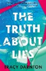 Tracy Darnton - The Truth About Lies
