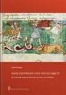 Gabriel Bunge - Drachenwein und Engelsbrot