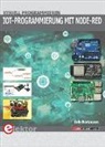 Erik Bartmann - IoT-Programmierung mit Node-RED