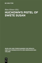 Huchown, Han Köster, Hans Köster - Huchown's Pistel of swete Susan