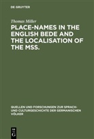 Thomas Miller - Place-names in the English Bede and the localisation of the mss.