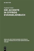 Naphtali Sobel - Die Accente in Otfrids Evangelienbuch