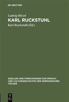 Ludwig Hirzel, Kar Ruckstuhl, Karl Ruckstuhl - Karl Ruckstuhl