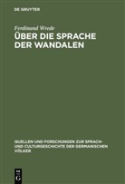 Ferdinand Wrede - Über die Sprache der Wandalen