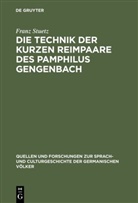 Franz Stuetz - Die Technik der kurzen Reimpaare des Pamphilus Gengenbach