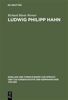 Richard Maria Werner - Ludwig Philipp Hahn