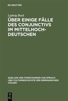Ludwig Bock - Über einige Fälle des Conjunctivs im Mittelhochdeutschen