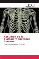 Alfonso Olaya Abril - Resumen de la biología y anatomía humana