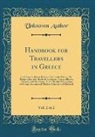 Unknown Author - Handbook for Travellers in Greece, Vol. 2 of 2