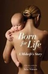 Julie Watson - Born for Life
