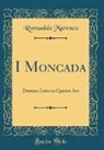Romualdo Marenco - I Moncada