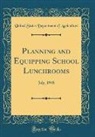 United States Department Of Agriculture - Planning and Equipping School Lunchrooms