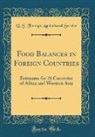 U. S. Foreign Agricultural Service - Food Balances in Foreign Countries