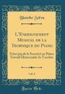 Blanche Selva - L'Enseignement Musical de la Technique du Piano, Vol. 1