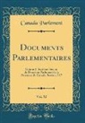 Canada Parlement - Documents Parlementaires, Vol. 52